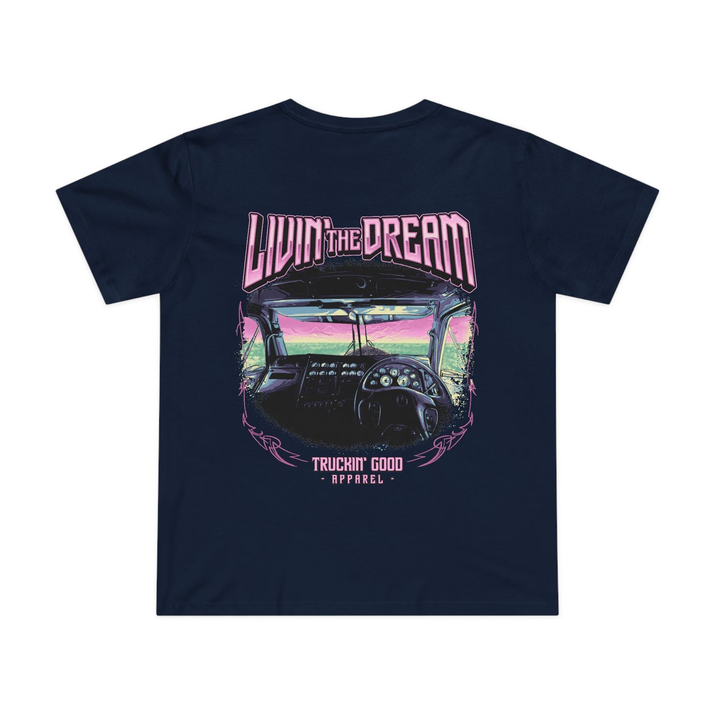 Livin' The Dream - Women’s Tee
