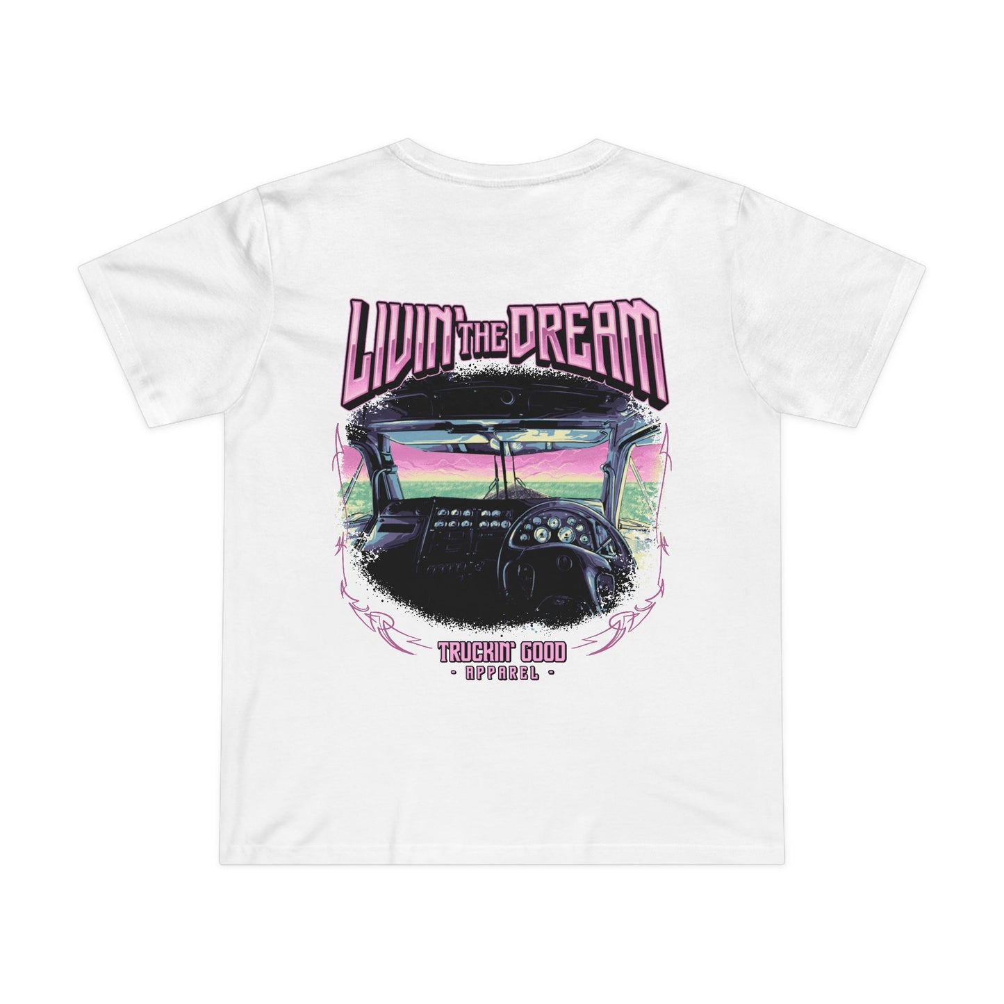 Livin' The Dream - Women’s Tee